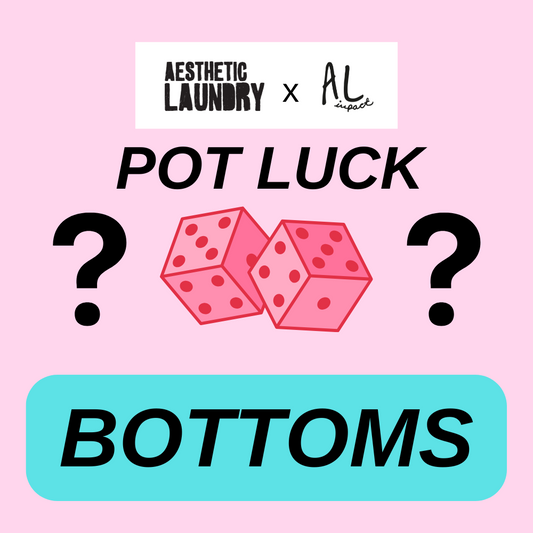 POT LUCK - BOTTOMS